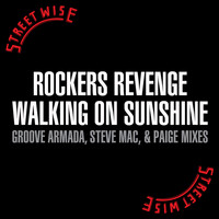 Rockers Revenge - Walking on Sunshine (Remixes)