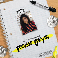 Darz - Focused on You (Explicit)