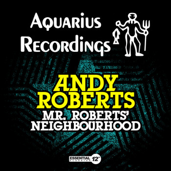 Andy Roberts - Mr. Roberts' Neighbourhood
