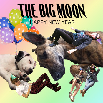 The Big Moon - Happy New Year