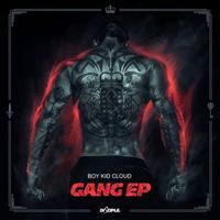 Boy Kid Cloud - Gang - EP
