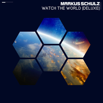 Markus Schulz - Watch The World (Remixes / Deluxe)