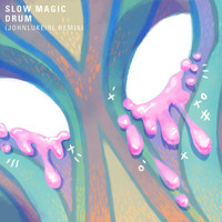 Slow Magic - Drum (Johnlukeirl Remix)
