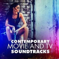 Soundtrack, Best Movie Soundtracks, The Best of Movie Soundtracks - Contemporary Movie and TV Soundtracks