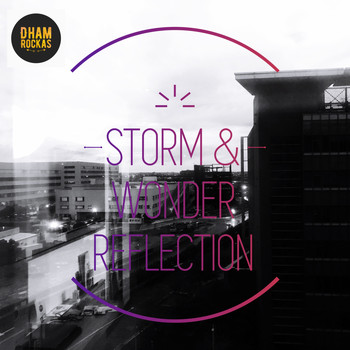 Storm & Wonder - Reflection