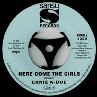Ernie K-Doe - Here Comes the Girls (UK Hit Single Version)