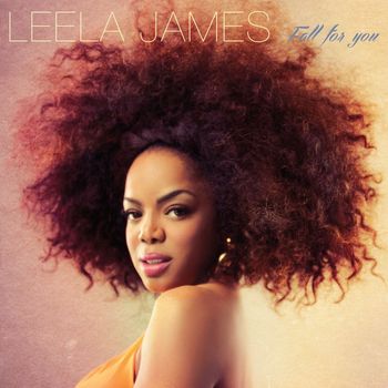 Leela James - Fall for You