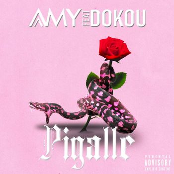 Amy - Pigalle (feat. Dokou) (Explicit)