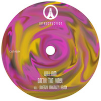 William - Break the Vinyl (Lorenzo Magnozzi Remix)