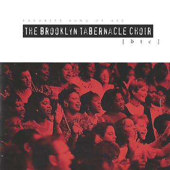 The Brooklyn Tabernacle Choir - Favorite Song of All