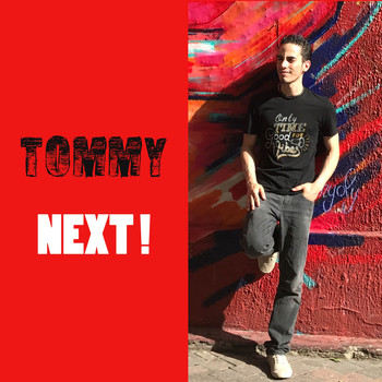 Tommy - Next!
