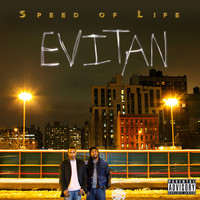 EVITAN - Speed of Life (Explicit)