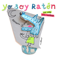 Yo Soy Ratón - No Soy Un Muñeco