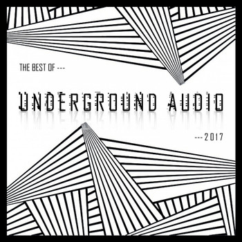 Various Artists - Best of Underground Audio 2017
