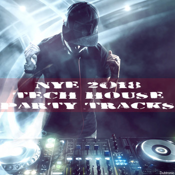 Various Artists - Nye 2018 Tech House Party Tracks
