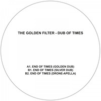 The Golden Filter - Dub of Times