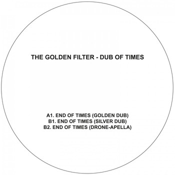 The Golden Filter - Dub of Times