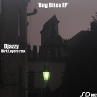 Djazzy - Bug Bites EP