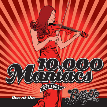 10,000 Maniacs - Live at the Belly Up