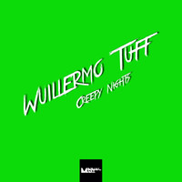 Wuillermo Tuff - Creepy Nights