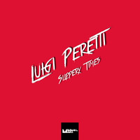 Luigi Peretti - Slippery Times
