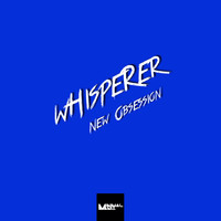 wHispeRer - New Obsession