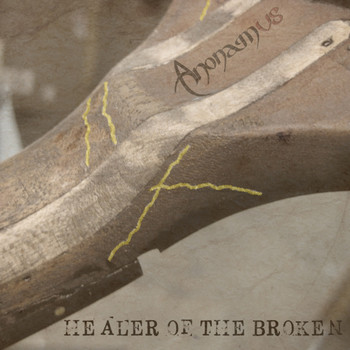 Anonamus - Healer of the Broken