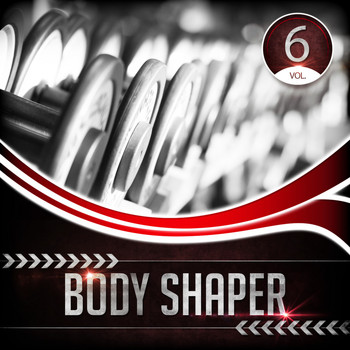Various Artists - Body Shaper, Vol. 6 (Explicit)