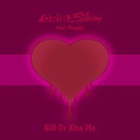 Oriba Storm feat. Parafix - Kill or Kiss Me