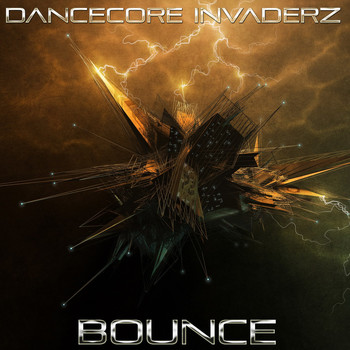Dancecore Invaderz - Bounce (Club Mix)