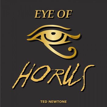Ted Newtone - Eye of Horus