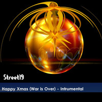 Street19 - Happy Xmas (War Is Over) (Intrumental)