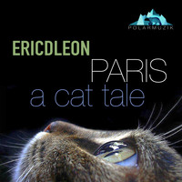 EricdLeon - Paris a Cat Tale