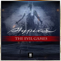 Hypix - The Evil Games (Explicit)