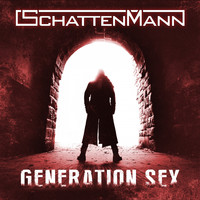 Schattenmann - Generation Sex