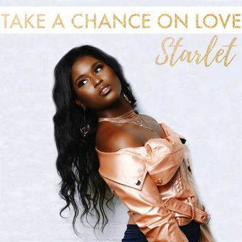 Starlet - Take a Chance on Love