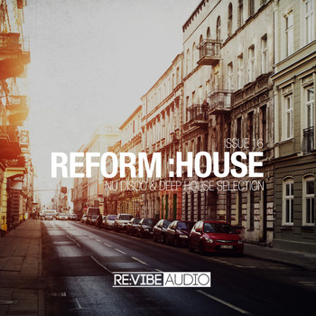 Various Artists - Reform:House Issue 16