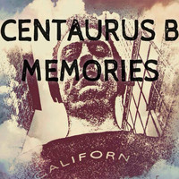 Centaurus B - Memories