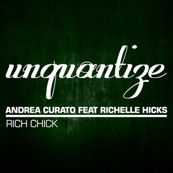 Andrea Curato featuring Richelle Hicks - Rich Chick
