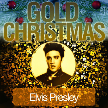 Elvis Presley - Gold Christmas (Remastered) (Remastered)