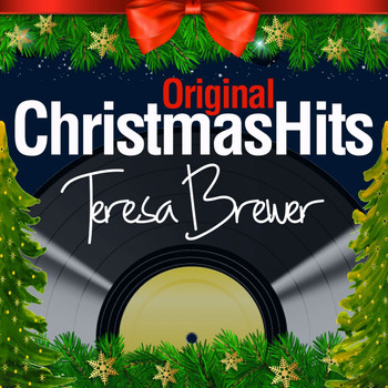 Teresa Brewer - Original Christmas Hits