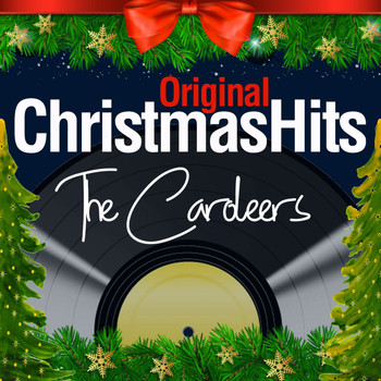 The Caroleers - Original Christmas Hits