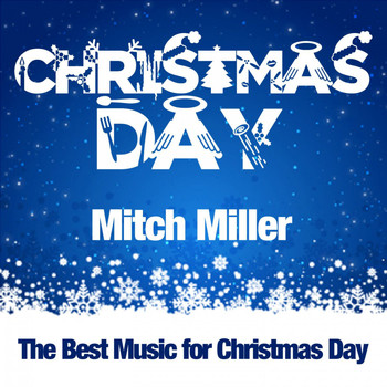 Mitch Miller - Christmas Day