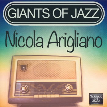 Nicola Arigliano - Giants of Jazz