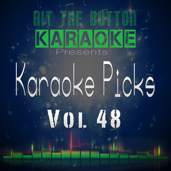 Hit The Button Karaoke - Karaoke Picks, Vol. 48