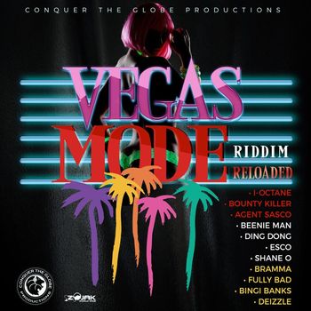 Various Artists - Vegas Mode Riddim (Reloaded)