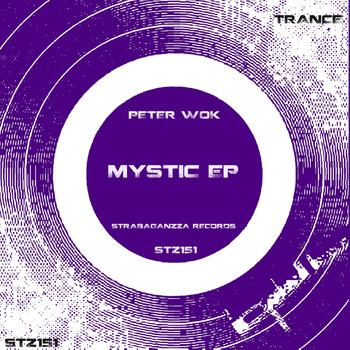 Peter Wok - Mystic EP