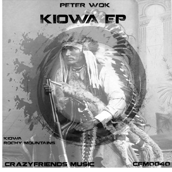 Peter Wok - Kiowa EP