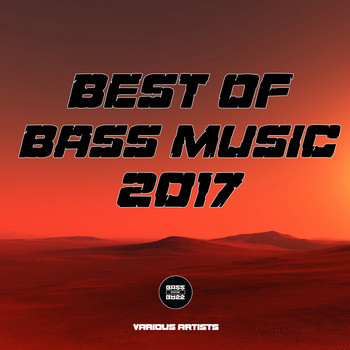 Various Artists - Best Of Bass Music 2017