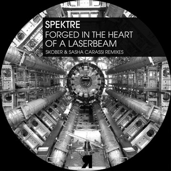 Spektre - Forged In The Heart of A Laserbeam
